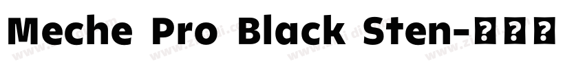 Meche Pro Black Sten字体转换